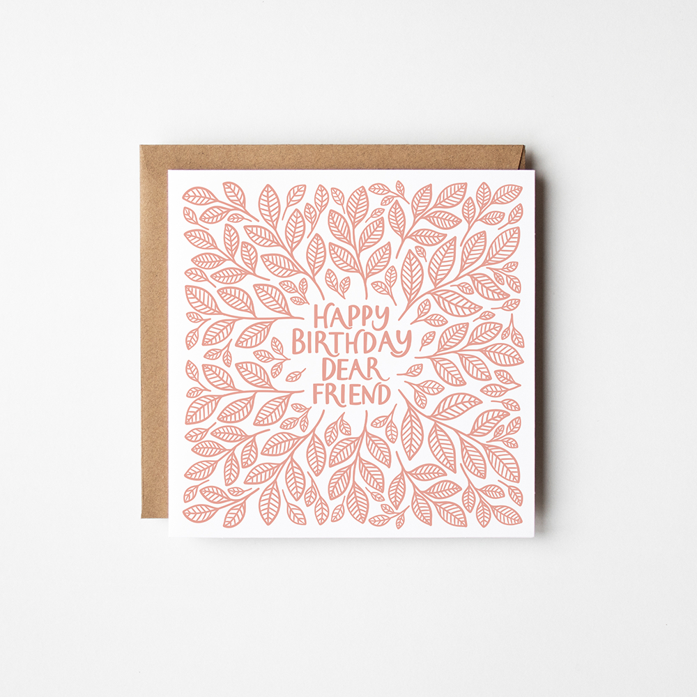 Happy Birthday Dear Friend - Greeting Card