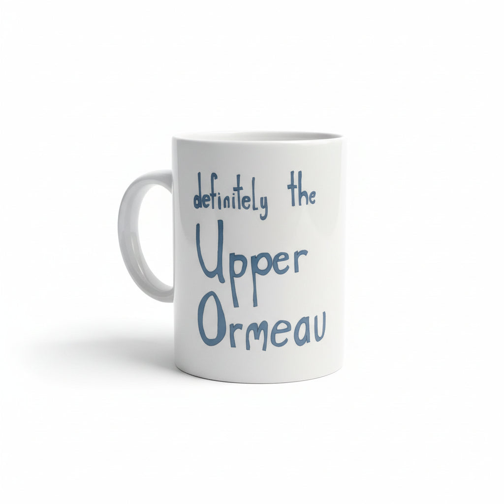 Definitely The Upper Ormeau - Fine Bone China Mug