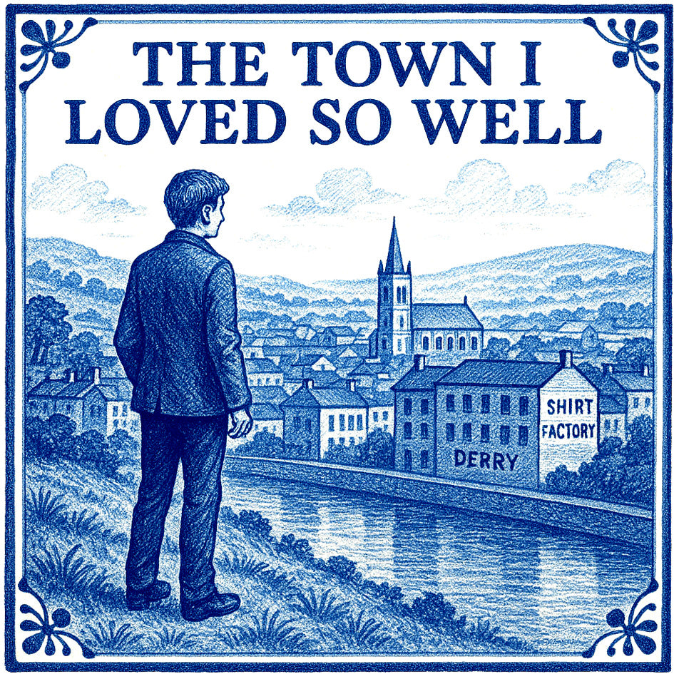The Town I Loved So Well