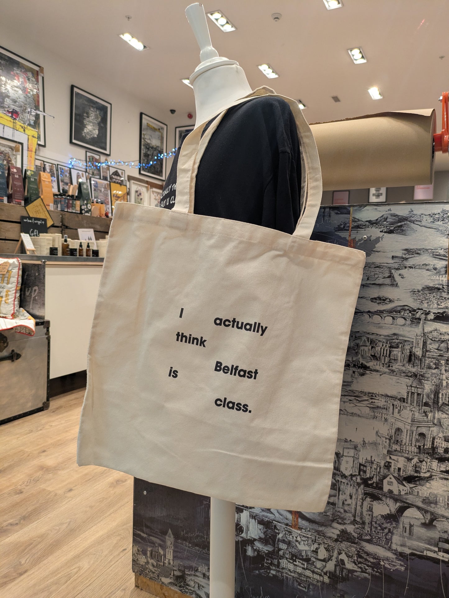 I Actually Think Belfast Is Class - TOTE BAG