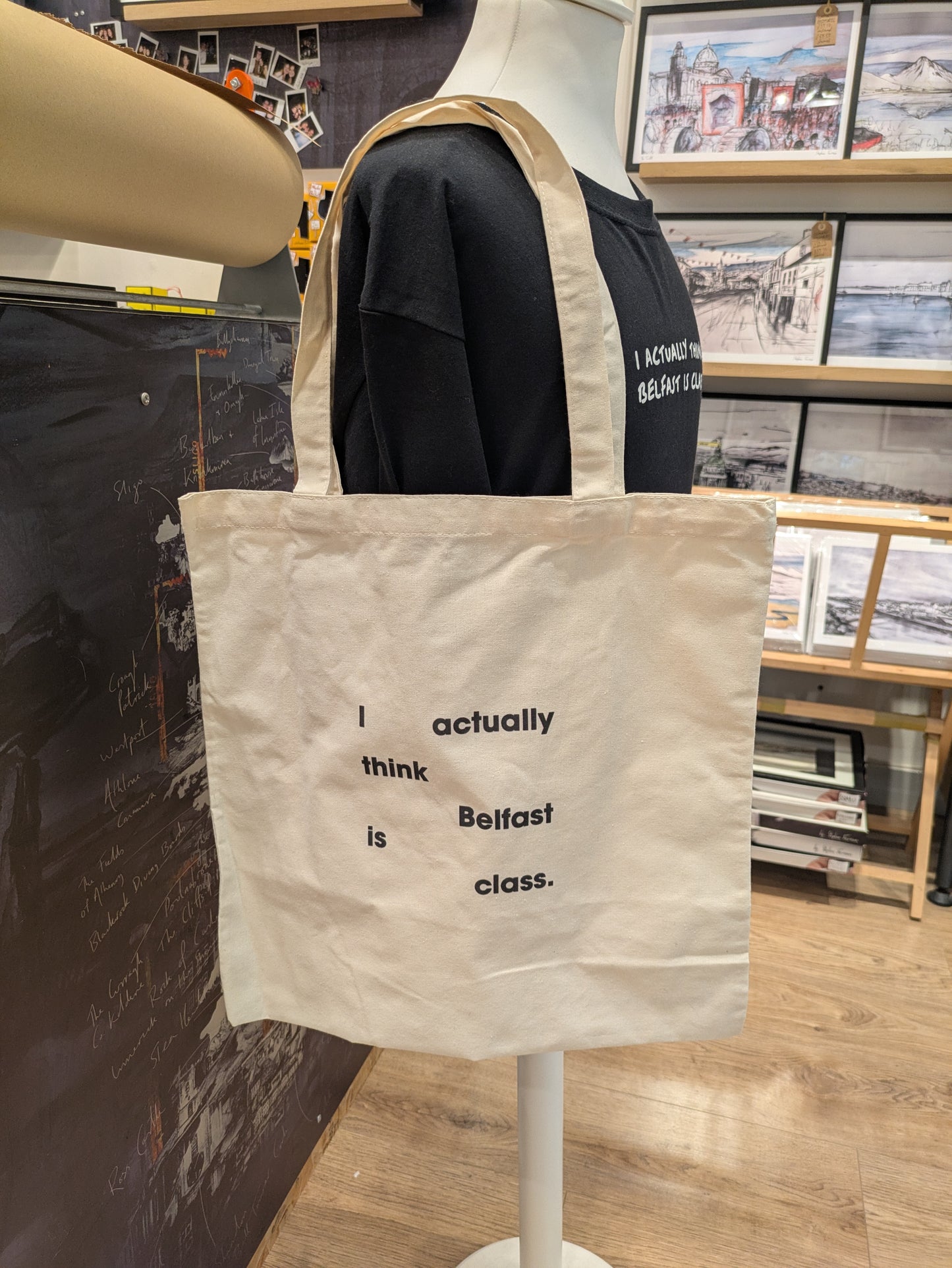 I Actually Think Belfast Is Class - TOTE BAG