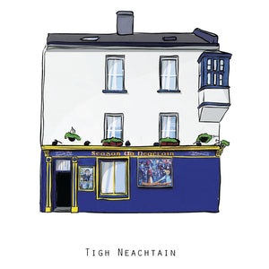 TIGH NEACTAIN - Galway Pub Print - Made in Ireland
