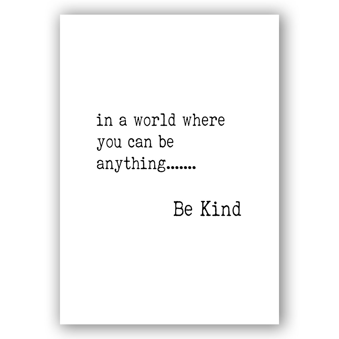 BE KIND