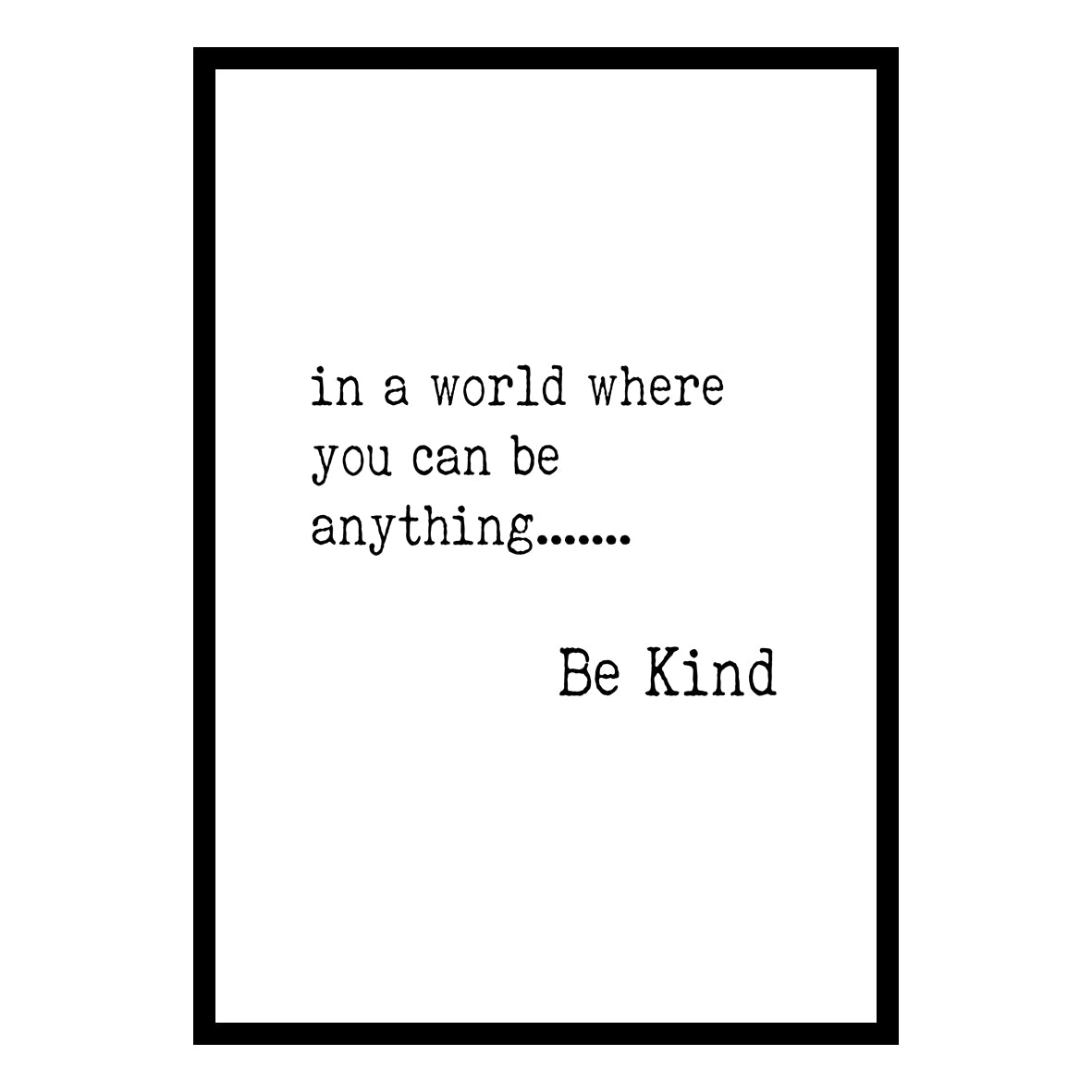 BE KIND