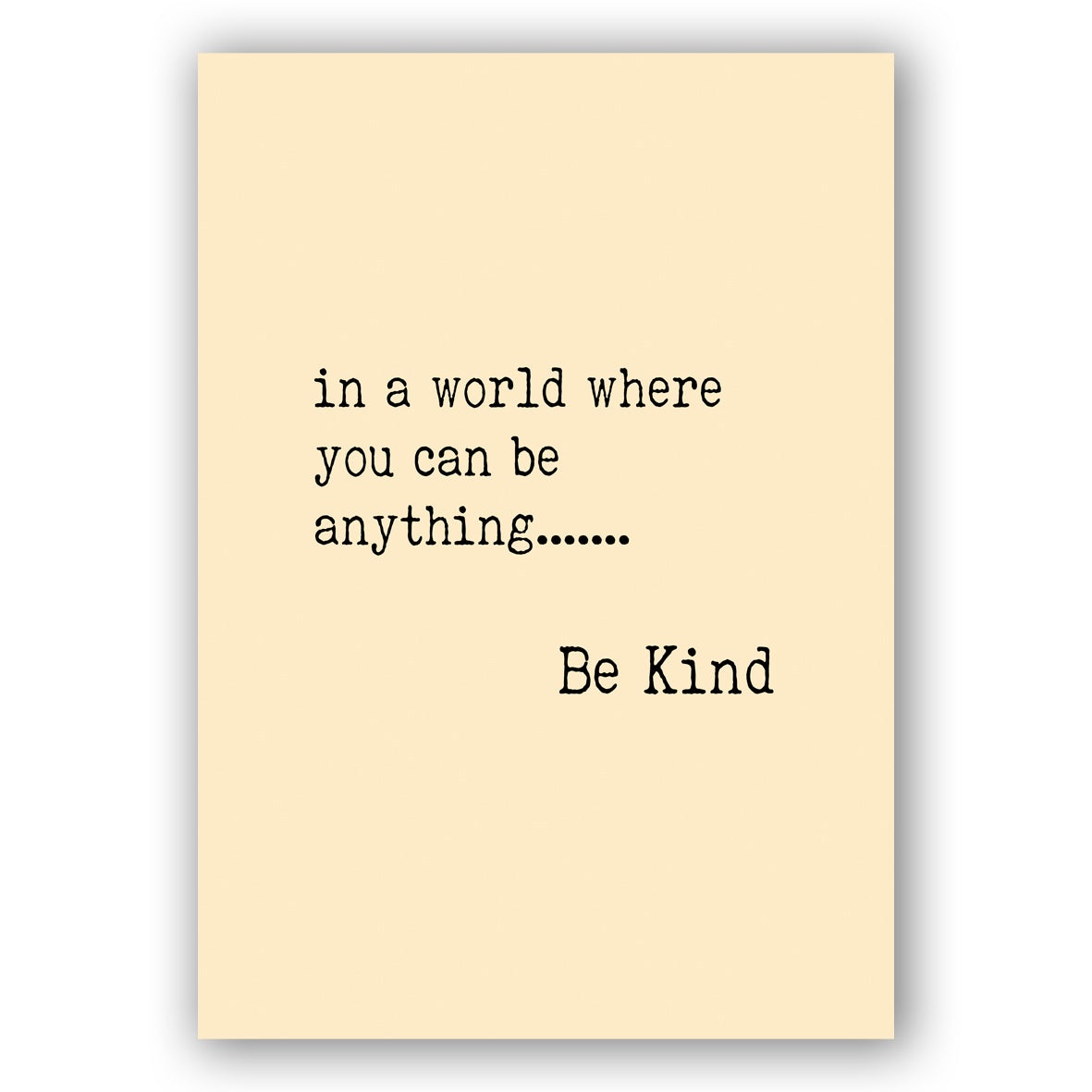 BE KIND