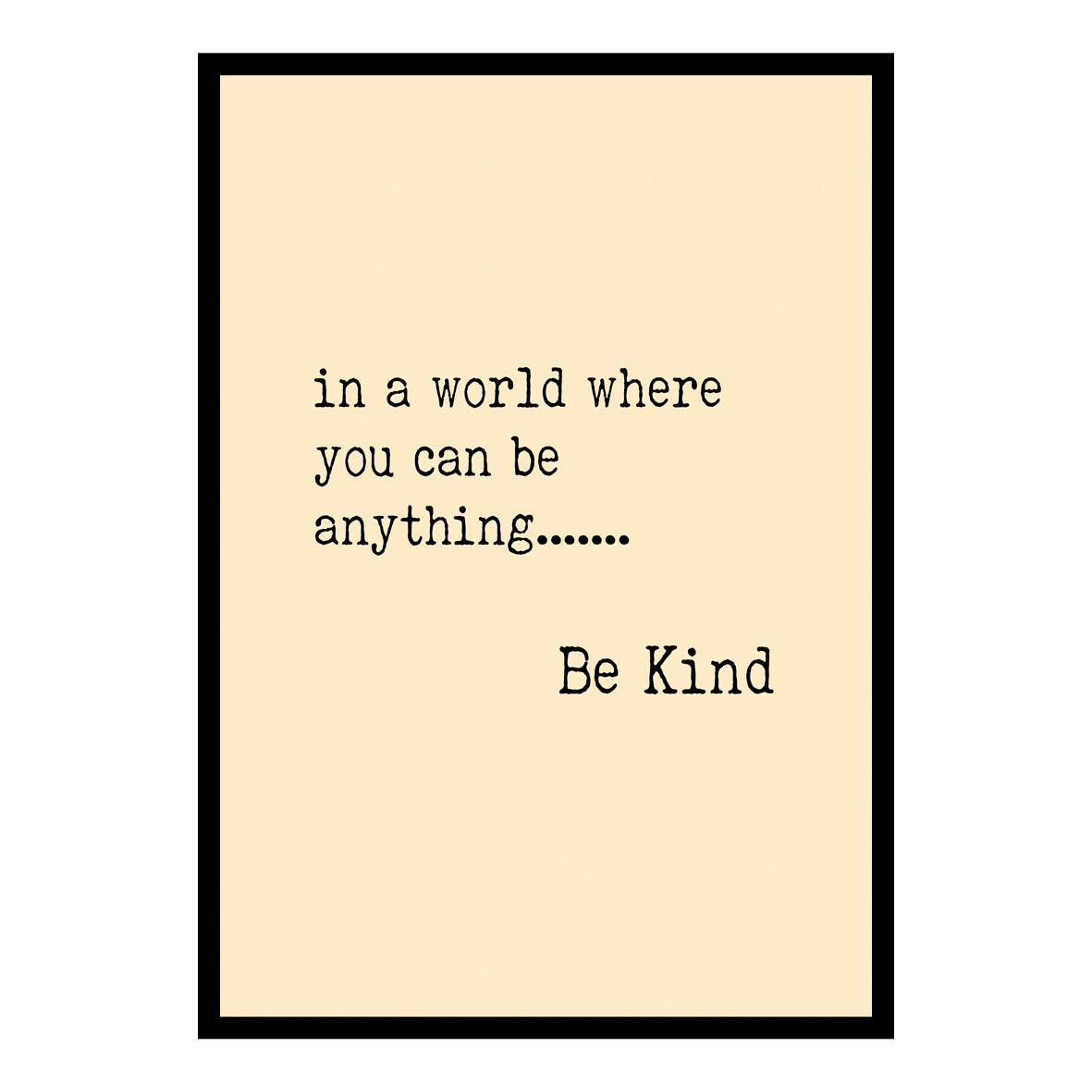 BE KIND
