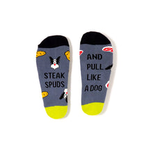 Load image into Gallery viewer, STEAK SPUDS AND PULL LIKE A DOG - Funny Irish Socks Made in Ireland
