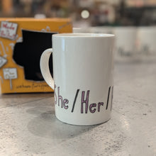 Load image into Gallery viewer, She / Her / Hers - WRAPPED UP PRONOUN MUG
