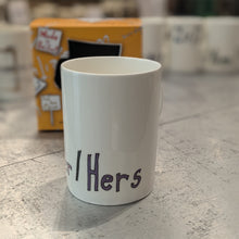 Load image into Gallery viewer, She / Her / Hers - WRAPPED UP PRONOUN MUG
