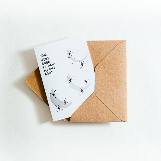 You Were Born Many Moons Ago - Card