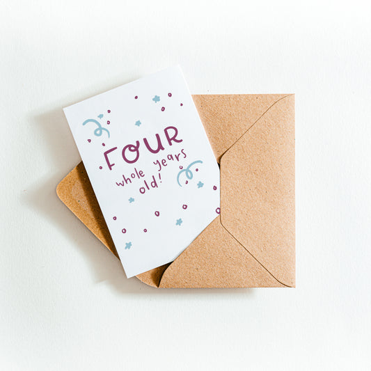 Four Whole Years Old - Card