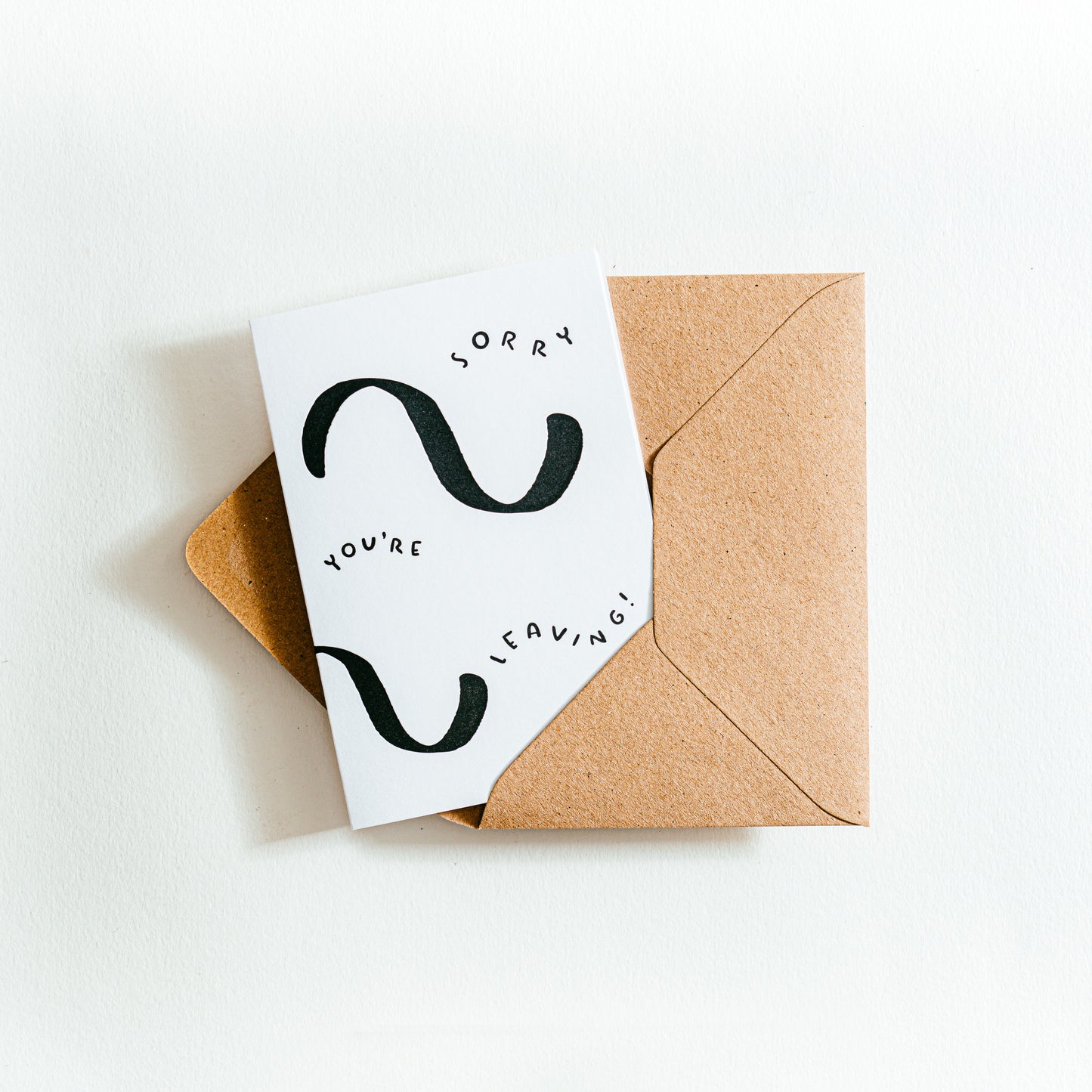 Sorry You're Leaving - Card