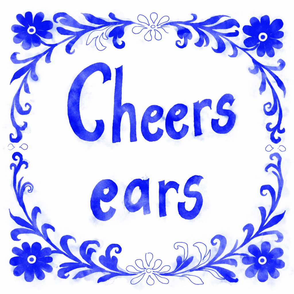 Cheers Ears