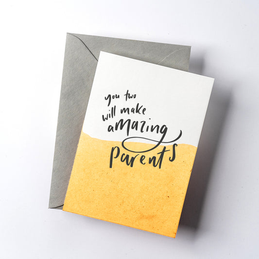 You Two Will Make Amazing Parents - Card