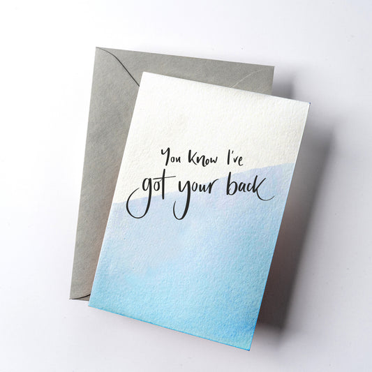 You Know I've Got Your Back - Card