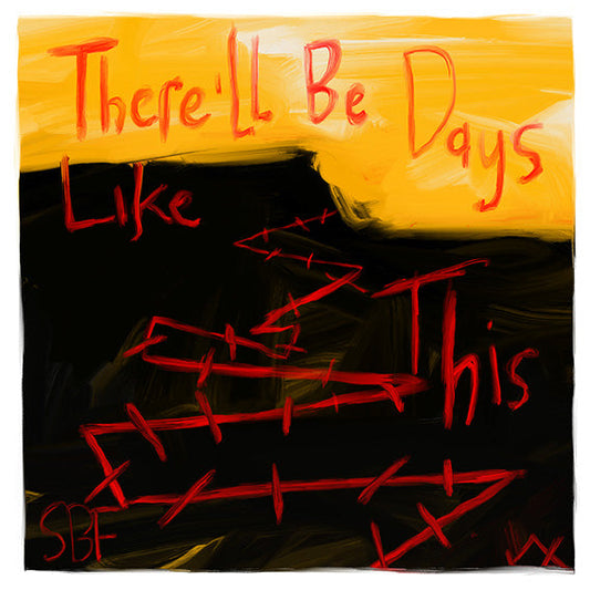 There'll Be Days Like This