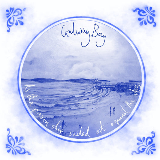 As The Prison Ship Sailed Out Against The Sky - County Galway