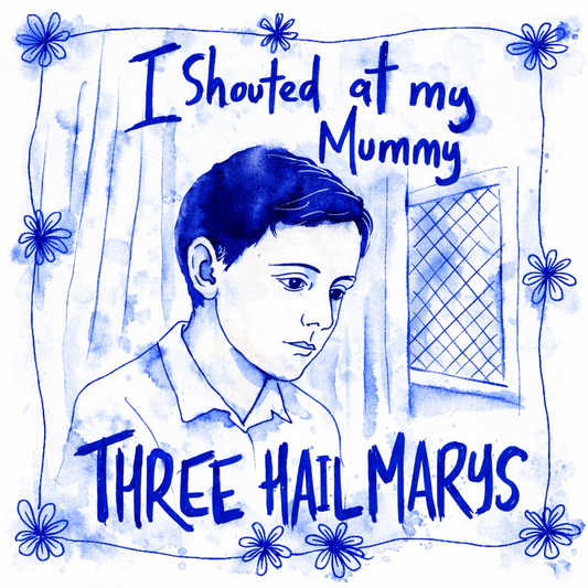 I Shouted At My Mummy