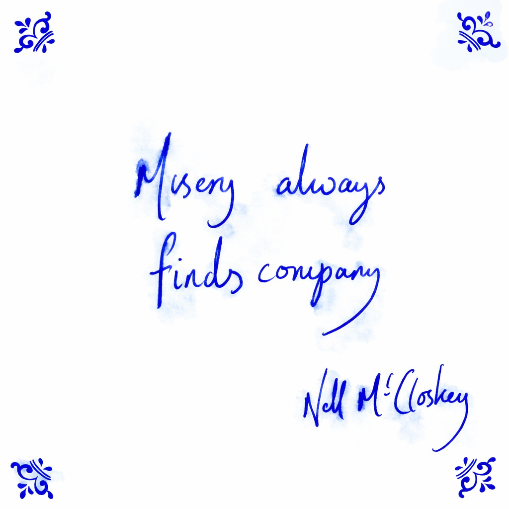 Misery Always Finds Company
