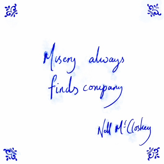 Misery Always Finds Company