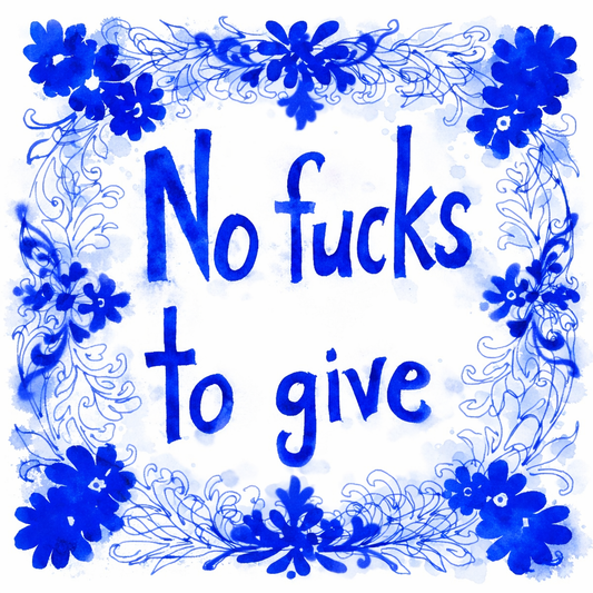No Fucks To Give
