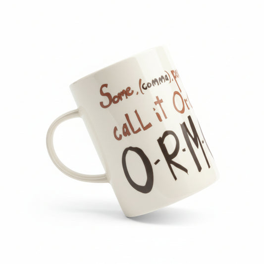 Some People Call It - O-R-M-O   (Ormeau Road) - Fine Bone China Mug