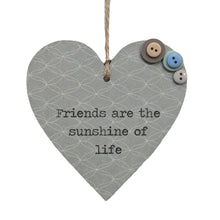 Load image into Gallery viewer, Friends Are The Sunshine Of Life - Wooden Hanging
