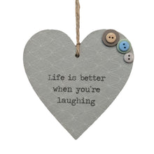 Load image into Gallery viewer, Life Is Better When You&#39;re Laughing - Wooden Hanging
