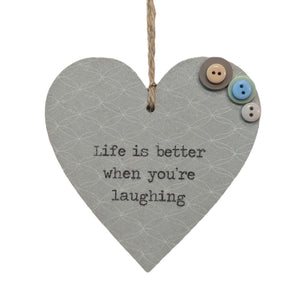 Life Is Better When You're Laughing - Wooden Hanging