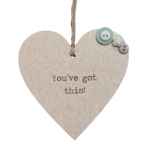 You've Got This! - Wooden Hanging