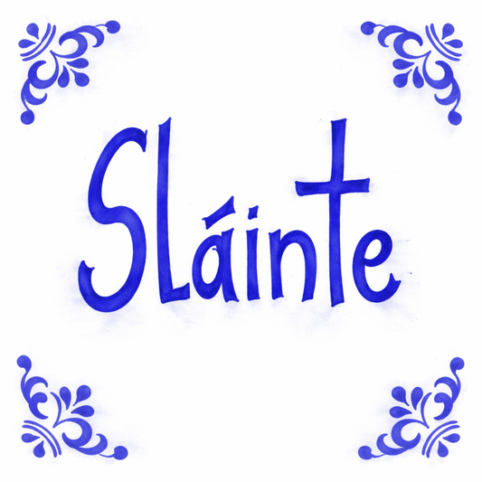 Sláinte