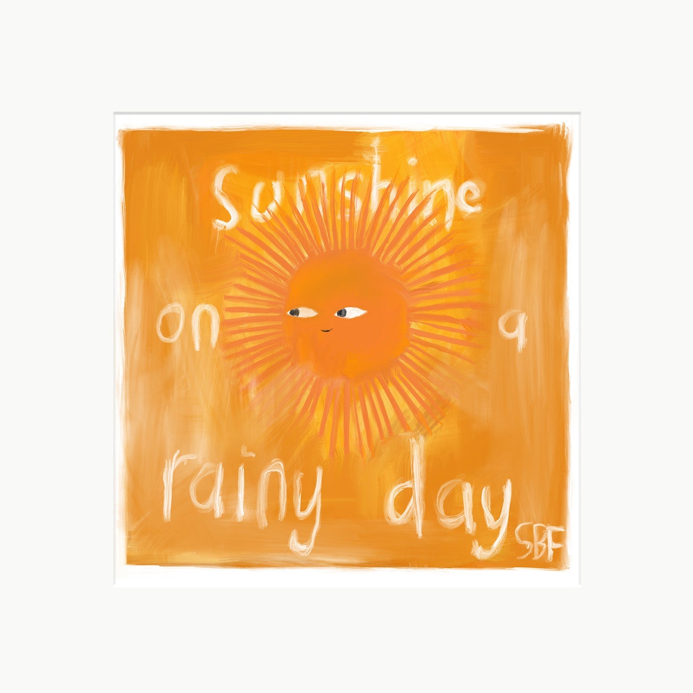 Sunshine On A Rainy Day