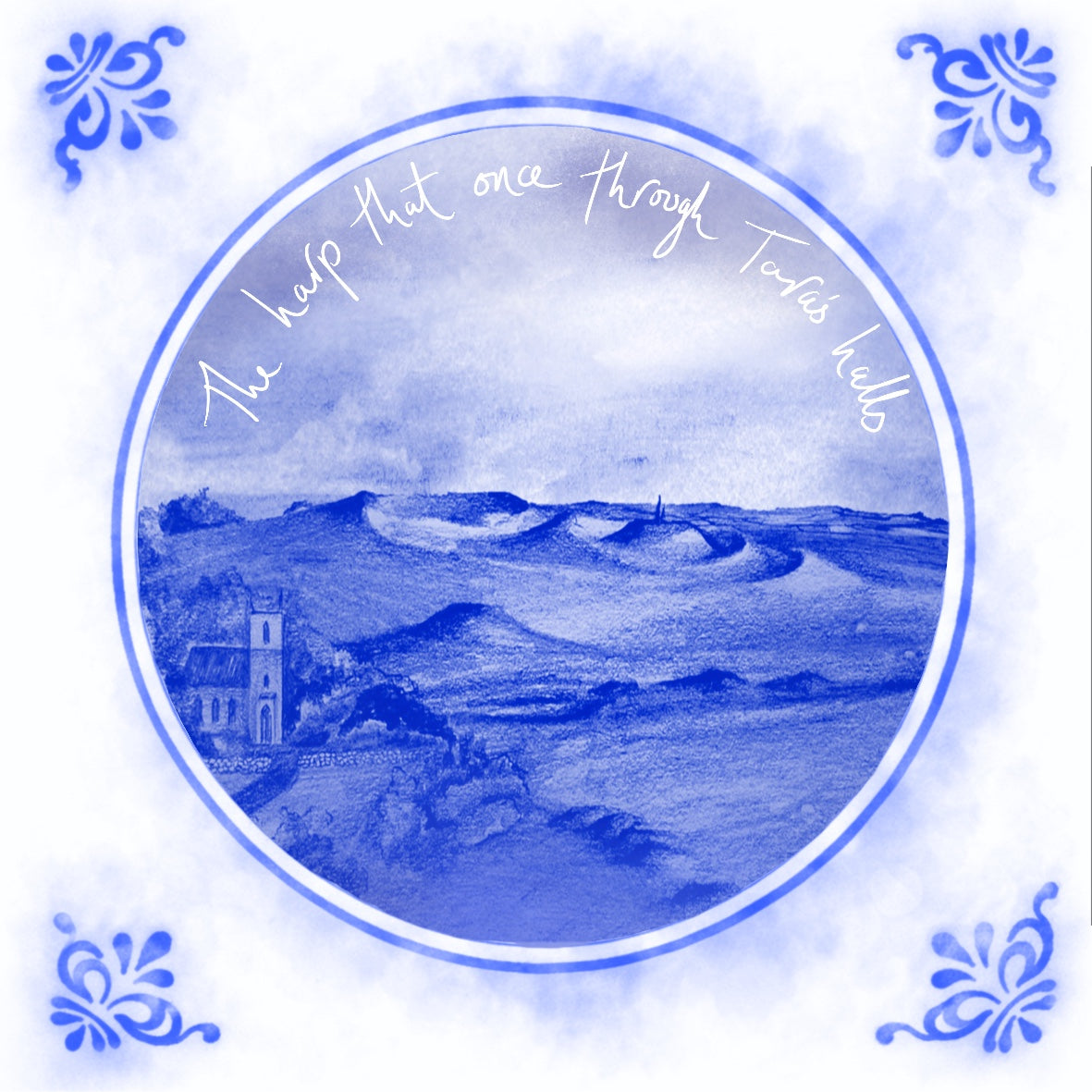 The Harp That Once Trough Tara’s Halls