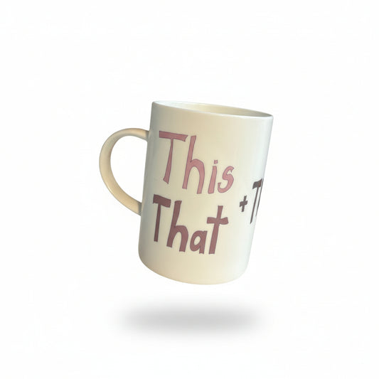 This, That and the Other - Fine Bone China Mug