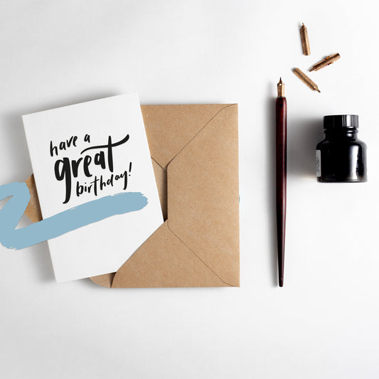 Have A Great Birthday - Card