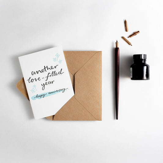 Another Love-Filled Year, Happy Anniversary - Card