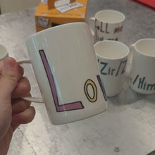 Load and play video in Gallery viewer, Love - WRAPPED UP PRONOUN MUG
