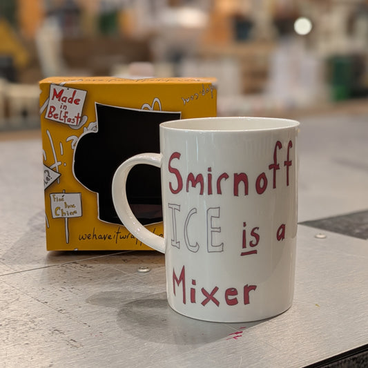Smirnoff Ice IS A Mixer - Fine Bone China Mug