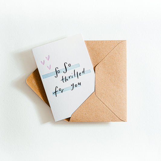 So So Thrilled For You - Card