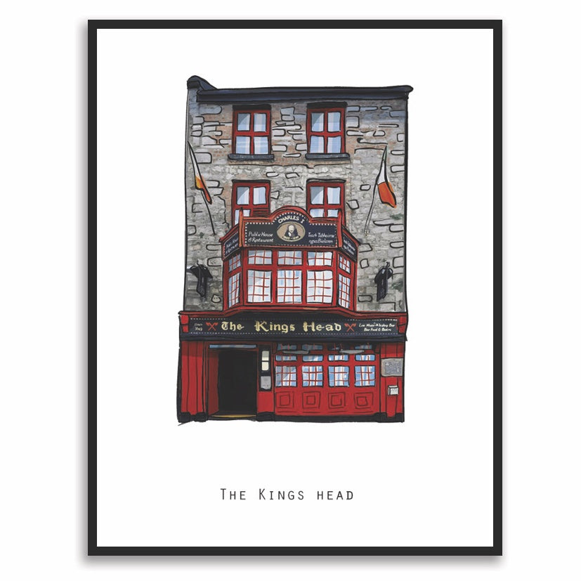 The KINGS HEAD - Galway Pub Print - Made in Ireland