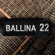 Load image into Gallery viewer, BALLINA 22
