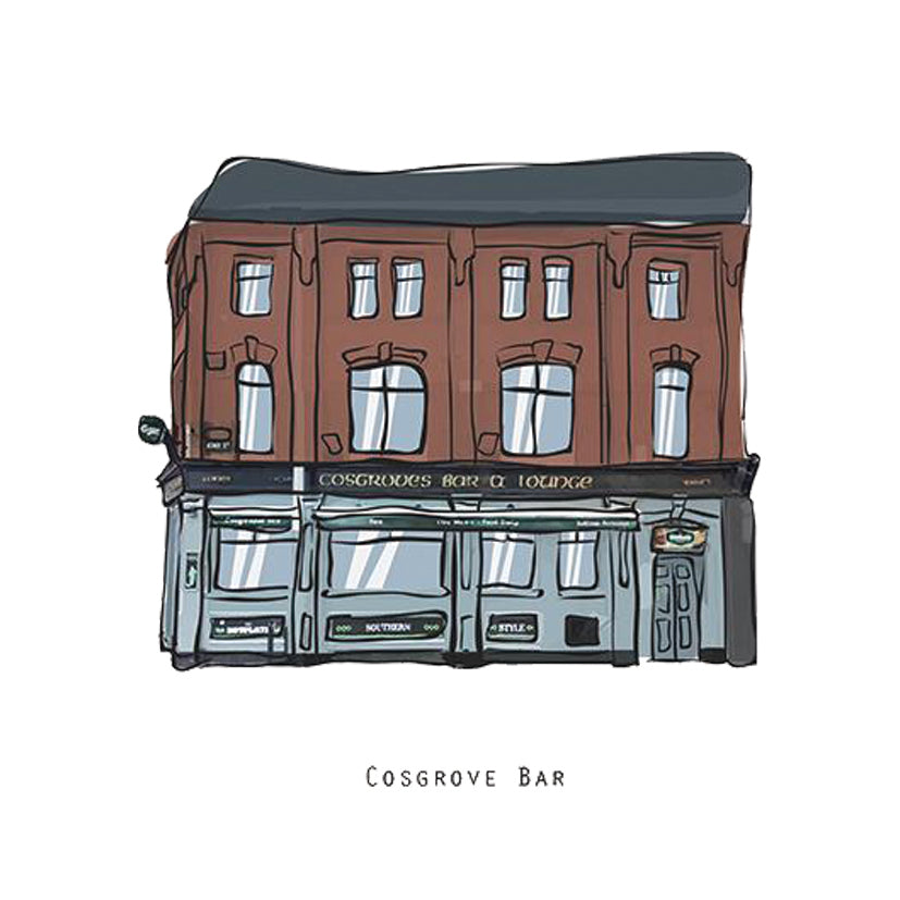 COSGROVE BAR - Belfast Pub Print - Made in Ireland
