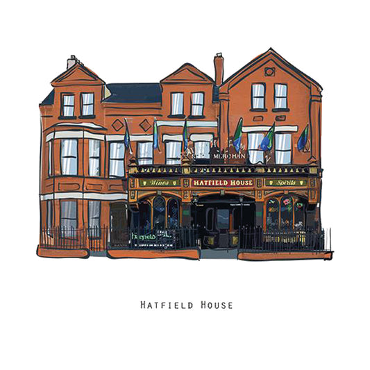HATFIELD HOUSE - Belfast Pub Print - Made in Ireland
