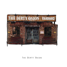 Load image into Gallery viewer, The DIRTY ONION - Belfast Pub Print - Made in Ireland
