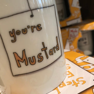 YOU'RE MUSTARD   - Belfast - Slang - humorous - bone - china - mug