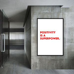 Positivity Is A Superpower